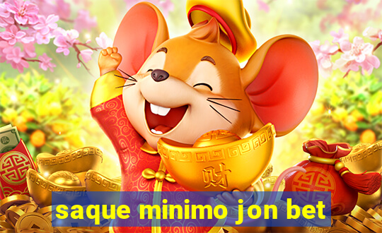 saque minimo jon bet